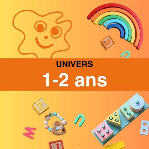 Univers 1-2ans